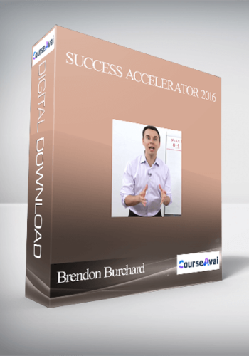 Brendon Burchard - Success Accelerator 2016