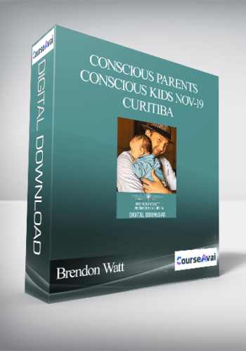 Brendon Watt - Conscious Parents Conscious Kids Nov-19 Curitiba