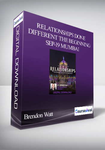 Brendon Watt – Relationships Done Different The Beginning Sep-19 Mumbai