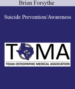 Brian Forsythe - Suicide Prevention/Awareness