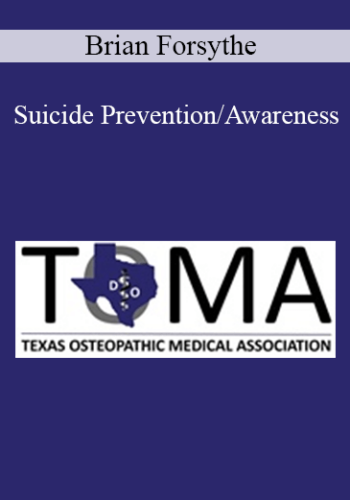 Brian Forsythe – Suicide Prevention/Awareness