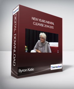Byron Katie - New Years Mental Cleanse 2014-2015