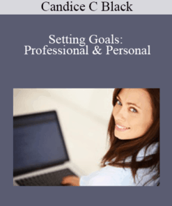 Candice C Black - Setting Goals: Professional & Personal
