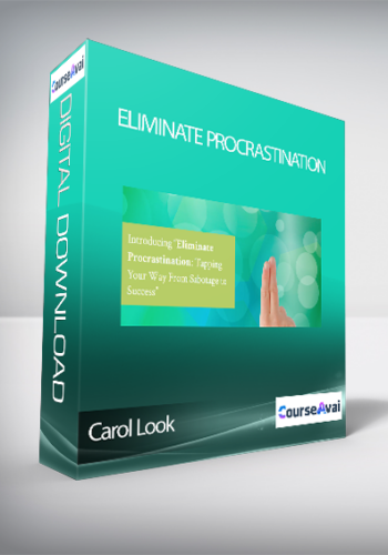 Carol Look - Eliminate Procrastination