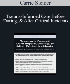Carrie Steiner - Trauma-Informed Care Before