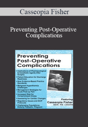 Casseopia Fisher - Preventing Post-Operative Complications