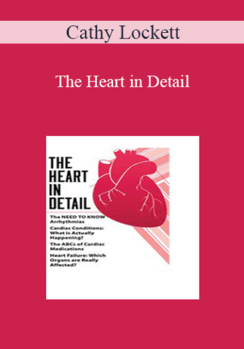 Cathy Lockett - The Heart in Detail