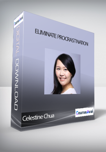 Celestine Chua - Eliminate Procrastination