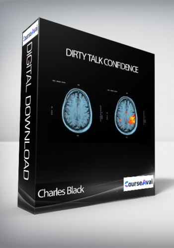 Charles Black - Dirty Talk Confidence