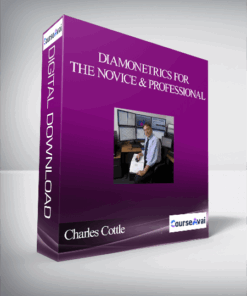Charles Cottle – Diamonetrics for the Novice & Professional