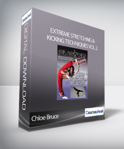Chloe Bruce - Extreme Stretching & Kicking Techniques Vol 2