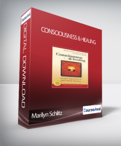 Consciousness & Healing with Marilyn Schlitz