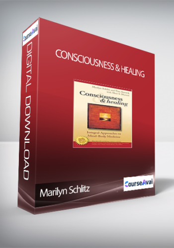 Consciousness & Healing With Marilyn Schlitz