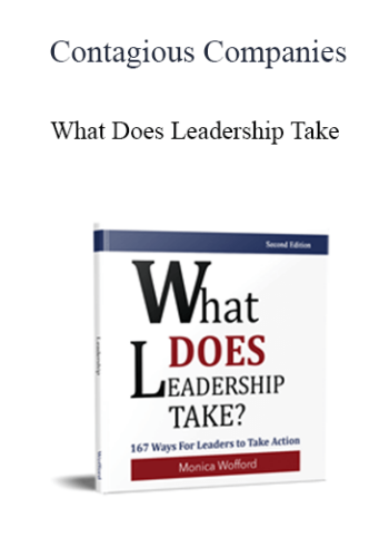 Contagious Companies - What Does Leadership Take
