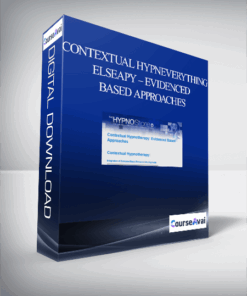 Contextual HypnEverything Elseapy – Evidenced Based Approaches