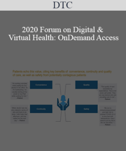 DTC - 2020 Forum on Digital & Virtual Health: OnDemand Access