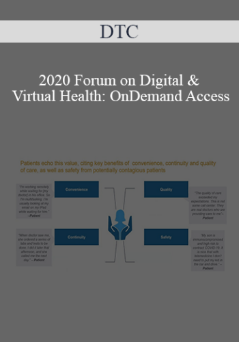 DTC - 2020 Forum on Digital & Virtual Health: OnDemand Access