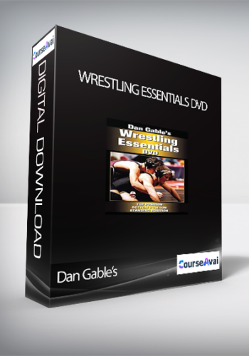Dan Gable’s - Wrestling Essentials DVD
