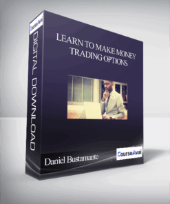 Daniel Bustamante – Learn to Make Money Trading Options
