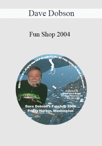 Dave Dobson – Fun Shop 2004
