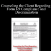 David Berlin, David Spaulding - Counseling the Client Regarding Form I-9 Compliance and Discrimination