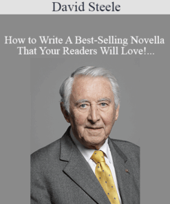 David Steele - How to Write A Best-Selling Novella That Your Readers Will Love! On Demand Training
