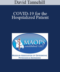 David Tannehill - COVID-19 for the Hospitalized Patient