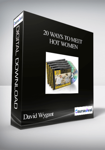 David Wygant - 20 Ways To Meet Hot Women