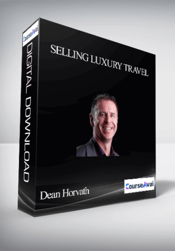 Dean Horvath - Selling Luxury Travel