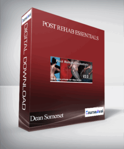 Dean Somerset – Post Rehab Essentials