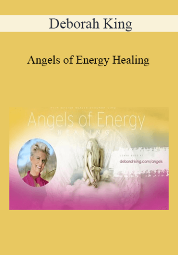 Deborah King – Angels Of Energy Healing