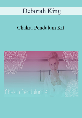 Deborah King – Chakra Pendulum Kit