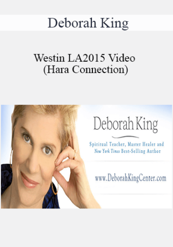 Deborah King – Westin LA2015 Video (Hara Connection)