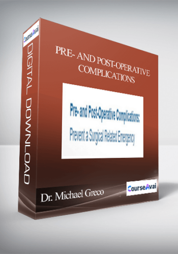 Delores “Dolly” Ireland & Dr. Michael Greco - Pre- and Post-Operative Complications