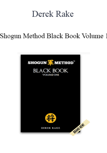 Derek Rake – Shogun Method Black Book Volume 1