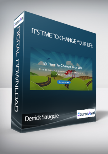 Derrick Struggle - It's Time To Change Your Life