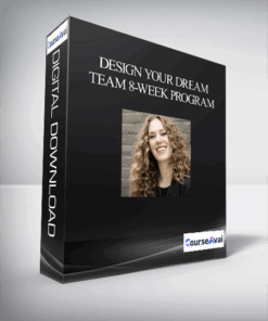 Design Your Dream Team 8-Week Program