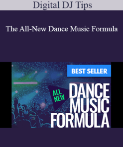 Digital DJ Tips - The All-New Dance Music Formula