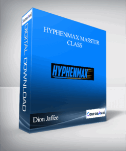 Dion Jaffee - HyphenMax Masster Class