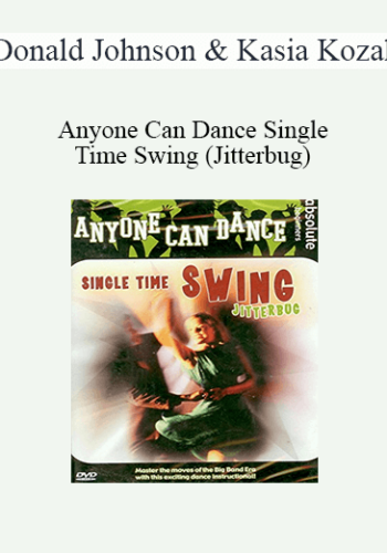 Donald Johnson & Kasia Kozak – Anyone Can Dance Single Time Swing (Jitterbug)