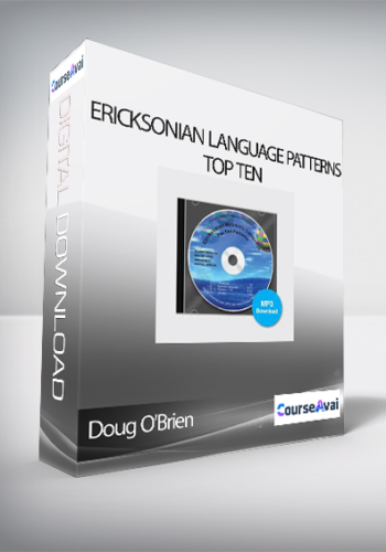 Doug O’Brien – Ericksonian Language Patterns: Top Ten