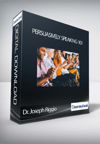 Dr. Joseph Riggio – Persuasively Speaking 101