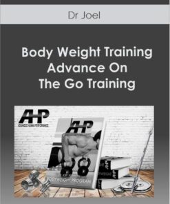 Dr Joel - Body Weight Training - Advance On The Go Training