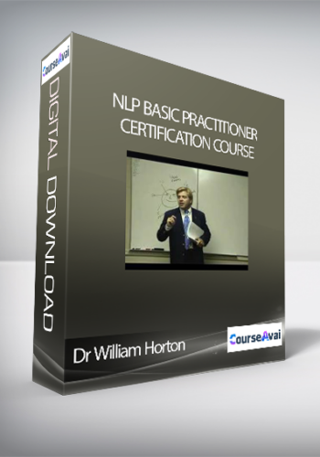 Dr William Horton – NLP Basic Practitioner Certification Course