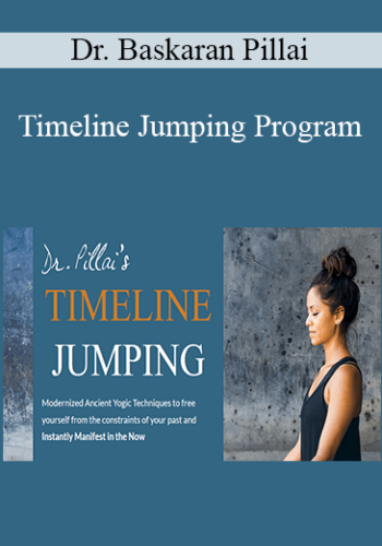 Dr. Baskaran Pillai - Timeline Jumping Program