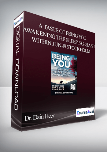 Dr. Dain Heer – A Taste Of Being You Awakening The Sleeping Giant Within Jun-19 Stockholm
