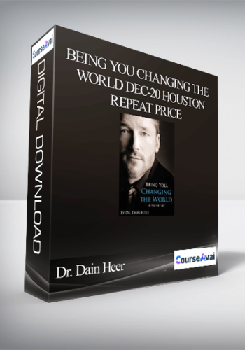 Dr. Dain Heer - Being You Changing the World Dec-20 Houston Repeat Price
