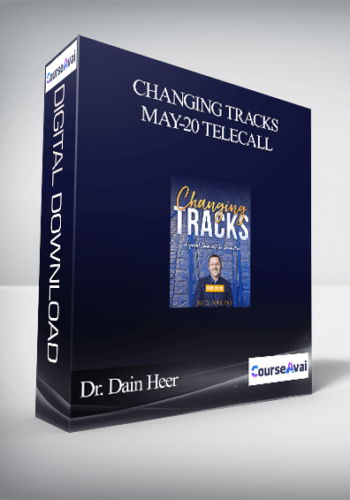 Dr. Dain Heer – Changing Tracks May-20 Telecall