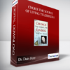 Dr. Dain Heer - Choice the Source of Living Teleseries 1