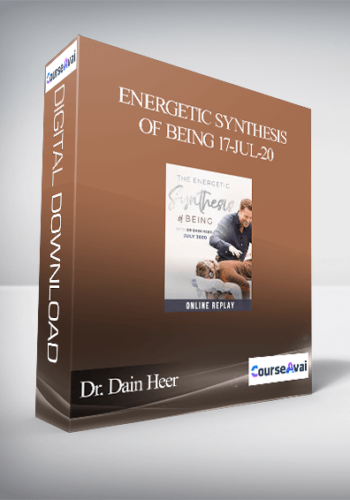 Dr. Dain Heer  – Energetic Synthesis Of Being 17-Jul-20